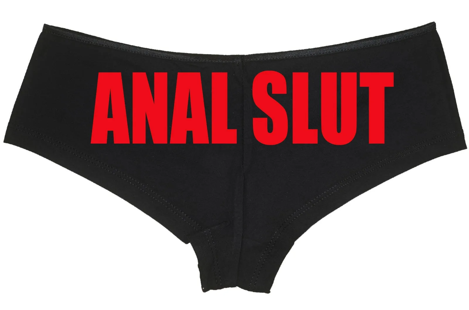 Anal Slut • Black Boyshorts • Choose Your Color Text