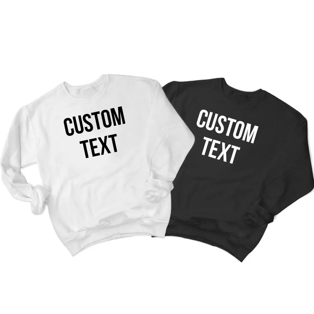 Custom