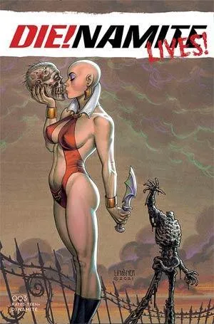 DIE!NAMITE LIVES #3 CVR C LINSNER