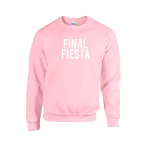 Final Fiesta Sweatshirt