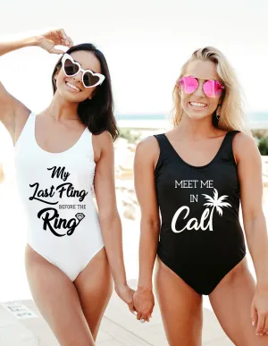 My Last Fling Before The Ring, Meet Me In Cali Bachelorette Swimsuits