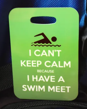 Swim Bag Tag, Sport Bag Tag, Swim Team Bag Tag, Swim Party favor, Triathlon, I Can't Keep Calm, I Have a Swim Meet